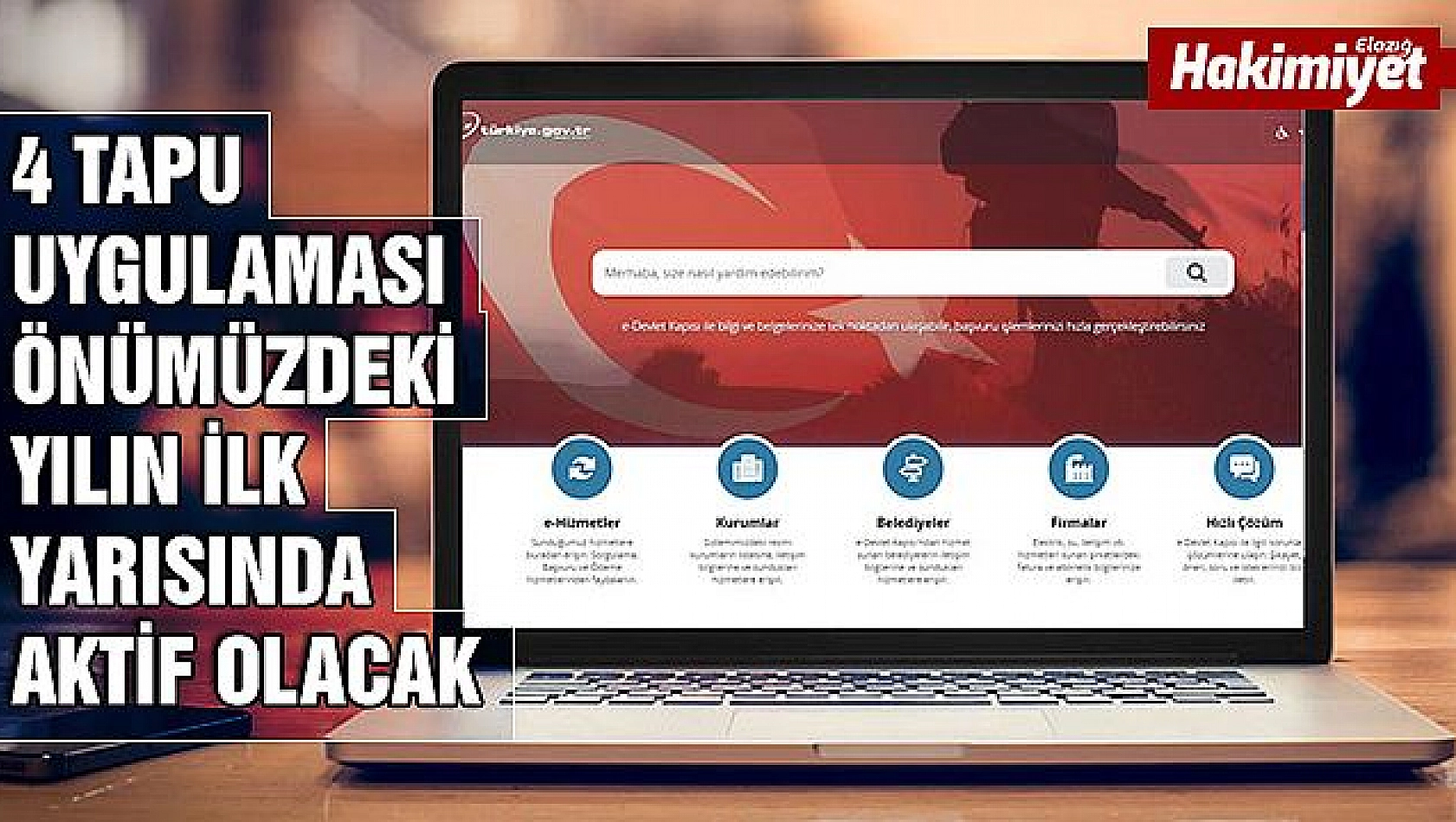 4 tapu belgesi e-Devlet'ten alınabilecek