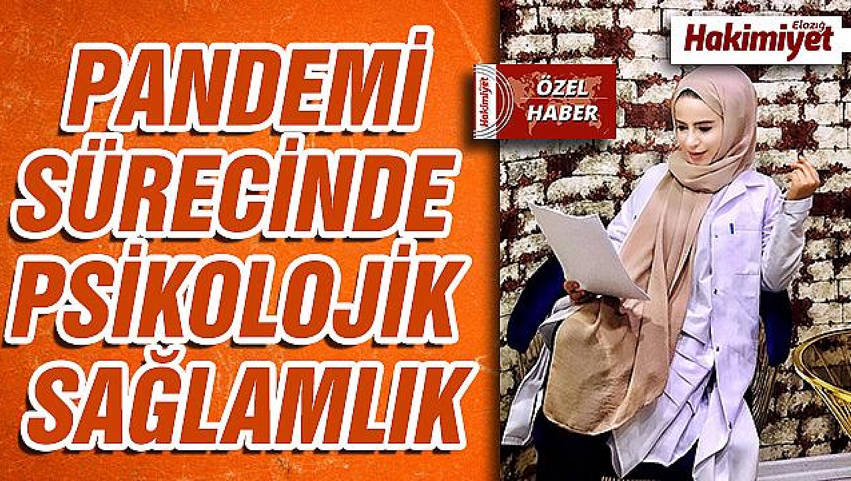 PANDEMİ SÜRECİNDE PSİKOLOJİK SAĞLAMLIK