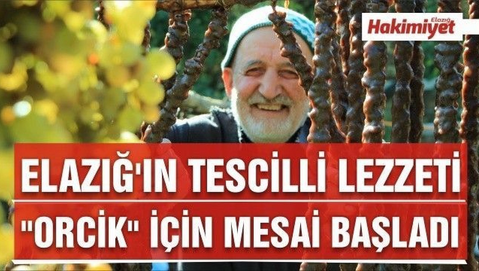 Elazığ'ın tescilli lezzeti 'orcik' için mesai başladı