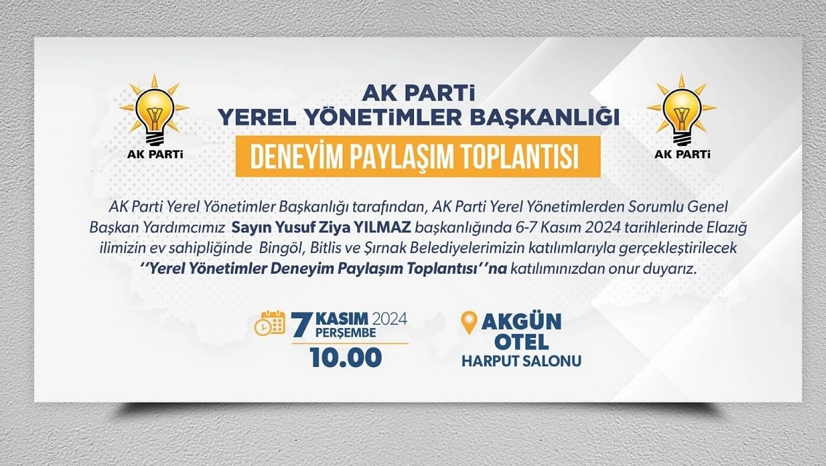 Ak Parti Yerel Yönetimler Başkanlığı deneyim paylaşım toplantısı Elazığ'da gerçekleşecek