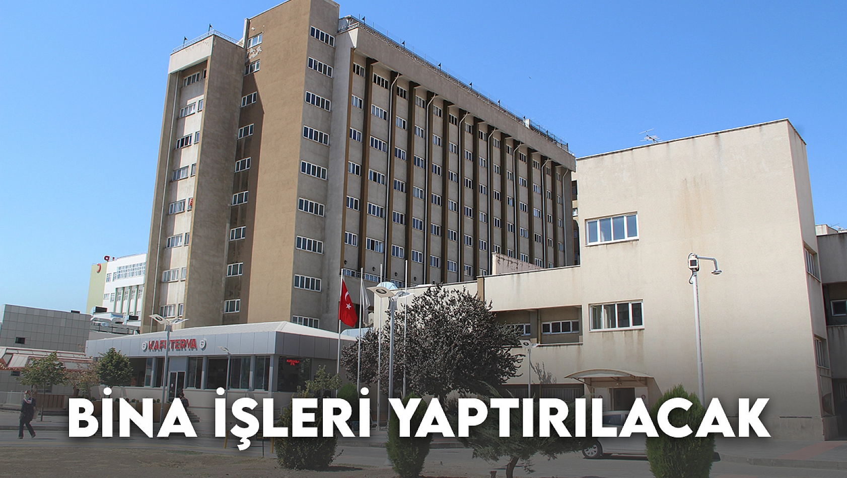 Bina İşleri Yaptırılacak