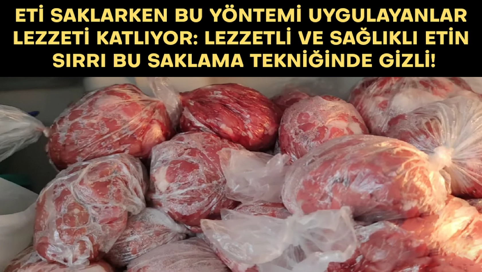 Kurban etini saklarken bu hataları yapmayın: Kurban etini bu şekilde saklarsanız 1 yıl boyunca bozulmuyor!