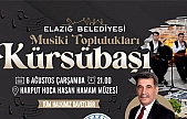 Elazığ Belediyesi Kürsübaşı etkinlikleri devam ediyor