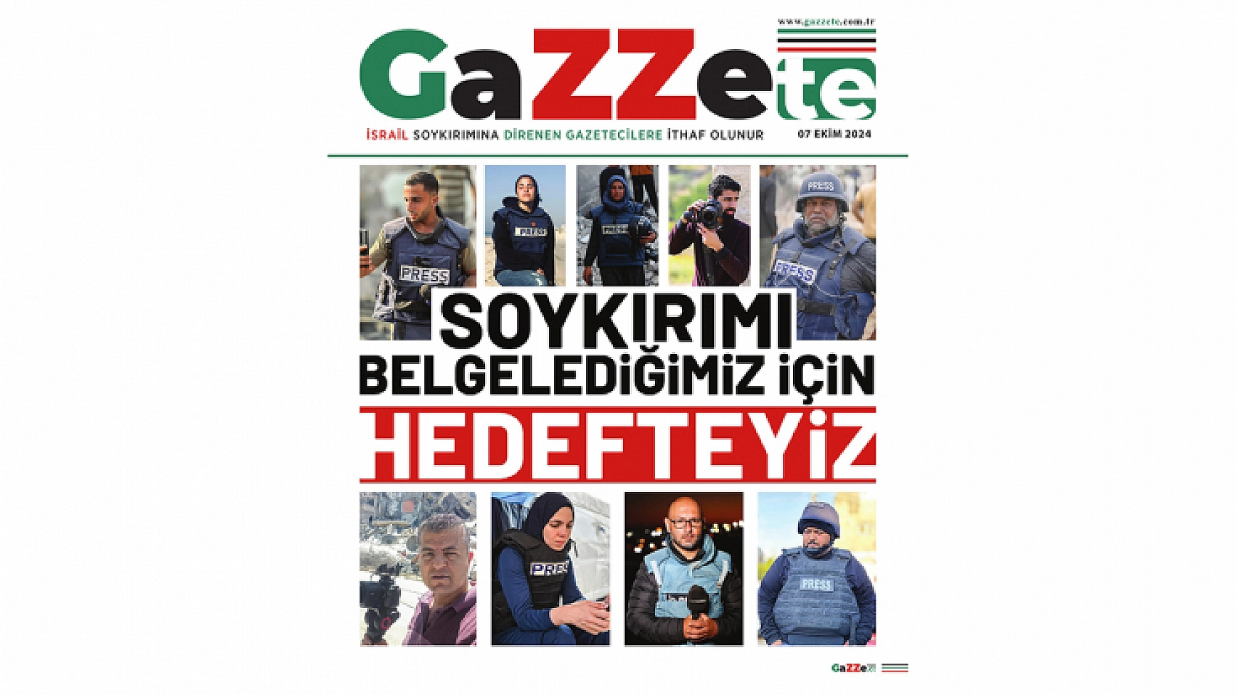 İsrail Soykırımına Direnen Gazetecilere İthafen: GAZZETE