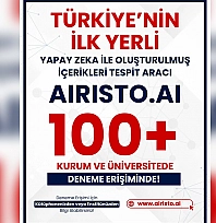 Akademik dürüstlük için yerli çözüm: Yapay zeka içerik tespit aracı 'Airisto.ai' tanıtıldı