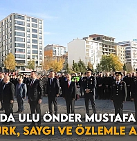 Elazığ'da Ulu Önder Mustafa Kemal Atatürk, saygı ve özlemle anıldı