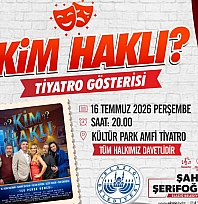 Elazığ'da Yaz Etkinlikleri'nde 'Kim Haklı' isimli tiyatro gösterisi sahne alacak