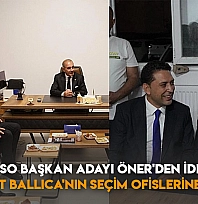 Elazığ TSO başkan adayı Öner'den İdris Alan ve Ahmet Ballıca'nın seçim ofislerine ziyaret