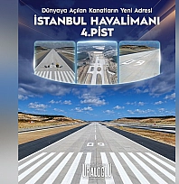 İstanbul Havalimanı'nın 4. Ana Pisti hizmete girdi