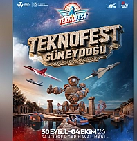 TEKNOFEST Güneydoğu Şanlıurfa'da düzenlenecek