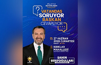 Başkan Şerifoğulları, Kırklar Mahallesi'nde vatandaşlarla buluşuyor