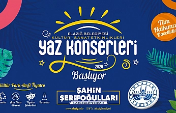 Elazığ Belediyesi yaz etkinlikleri başlıyor