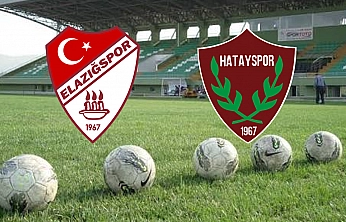 Elazığspor- Hatayspor maçı canlı anlatım