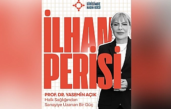 Prof. Dr. Yasemin Açık, akademiden sanayiye uzanan başarı hikâyesiyle kadınlara ilham veriyor