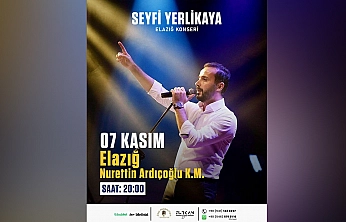 Seyfi Yerlikaya Elazığ'da sahne alacak