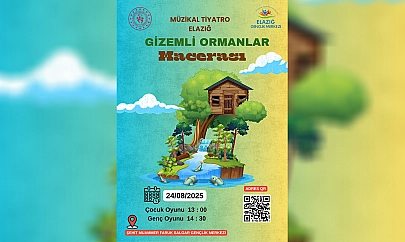 'Gizemli Ormanlar Macerası' Elazığ'da sahne alıyor