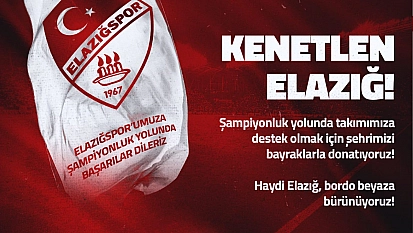 Elazığspor'dan şampiyonluk yolunda anlamlı kampanya: Kenetlen Elazığ