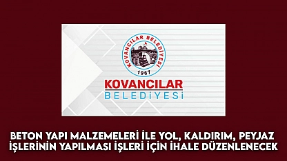Beton Yapı Malzemeleri ile Yol, Kaldırım, Peyjaz İşlerinin Yapılması İşleri için İhale Düzenlenecek