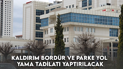 Kaldırım Bordür ve Parke Yol Yama Tadilatı Yaptırılacak
