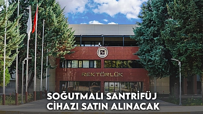 Soğutmalı Santrifüj Cihazı Satın Alınacak