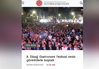 Elazığ Gastronomi Festivali Cumhurbaşkanlığı İletişim Başkanlığı sayfasında yer aldı