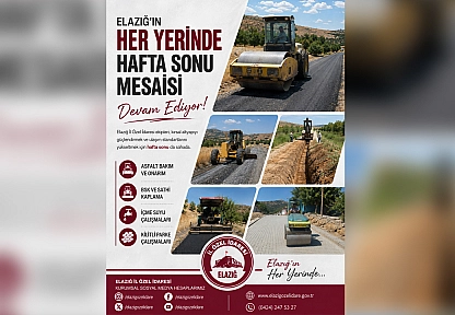 Elazığ İl Özel İdaresi'nde hafta sonu mesaisi