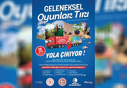 Geleneksel oyunlar tırı deprem bölgesine doğru yola çıkıyor