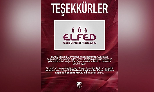 ELFED'den Elazığspor'a deplasman desteği