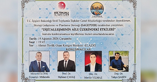 Elazığ'da 'Dijitalleşmenin Aile Üzerindeki Etkileri' konferansı düzenlenecek