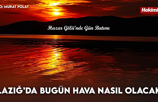26 Haziran Elazığ Hava Durumu