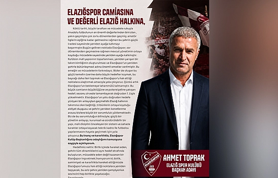 Ahmet Toprak, Elazığspor Kulüp Başkanlığına adaylığını açıkladı