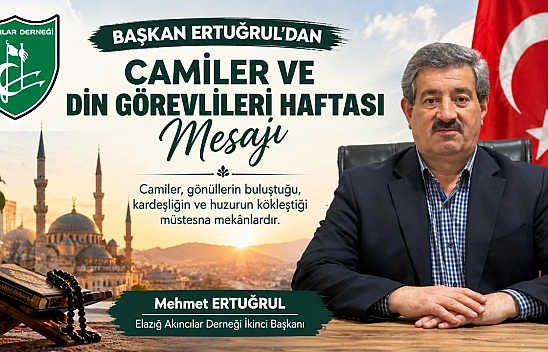 Başkan Ertuğrul'dan Camiler ve Din Görevlileri Haftası mesajı