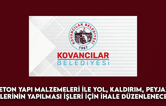 Beton Yapı Malzemeleri ile Yol, Kaldırım, Peyjaz İşlerinin Yapılması İşleri için İhale Düzenlenecek