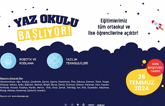 DENEYAP Yaz Okulu başvuruları başladı