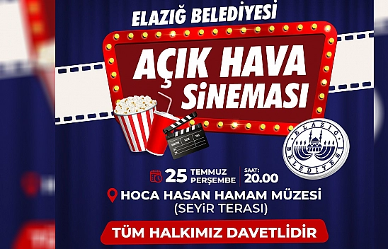 Elazığ Belediyesi, Harput'ta Açık Hava Sineması Nostaljisi Yaşatacak