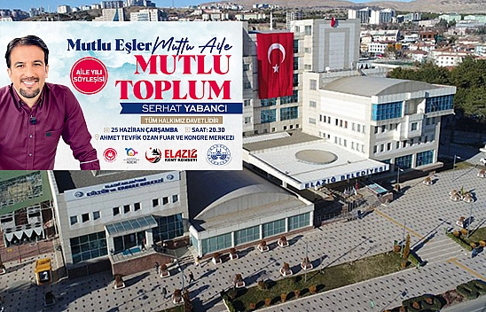 Elazığ Belediyesi'nden aile yılı söyleşisi