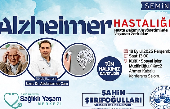 Elazığ Belediyesi'nden 'Alzheimer Hastalığı' bilgilendirme semineri