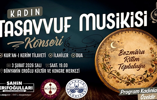 Elazığ Belediyesi'nden kadınlara özel tasavvuf musikisi konseri