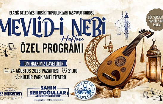 Elazığ Belediyesi'nden Mevlid-İ Nebi Haftası özel programına davet