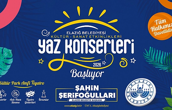 Elazığ Belediyesi yaz etkinlikleri başlıyor