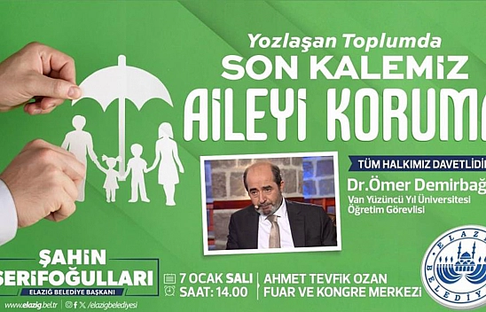 Elazığ'da 'aile' temalı konferans