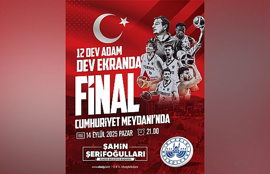 Elazığ'da final coşkusu: Milli heyecan Elazığ'da dev ekranda yaşanacak