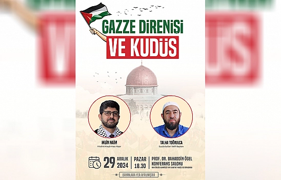 Elazığ'da 'Gazze Direnişi ve Kudüs' Konferansı