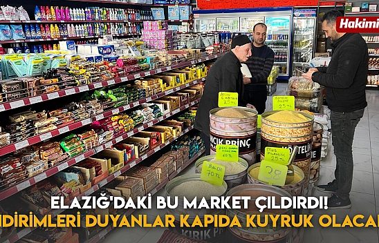 Elazığ'daki Bu Market Çıldırdı! İndirimleri Duyanlar Kapıda Kuyruk Olacak!