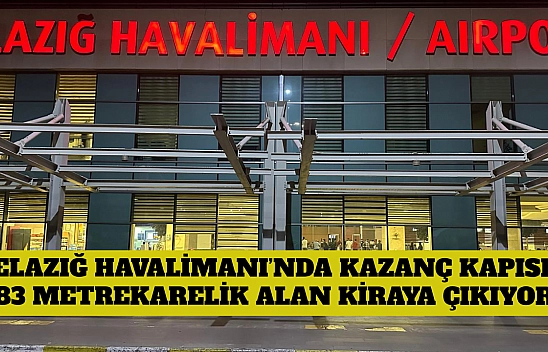 Elazığ Havalimanı'nda kafeterya kiraya verilecek! 83 metrekarelik alan ihale edilecek
