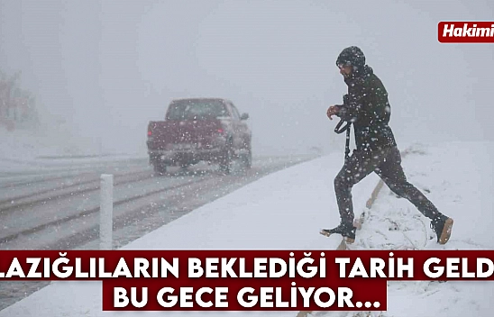 Elazığlıların beklediği tarih geldi: Bu gece geliyor...