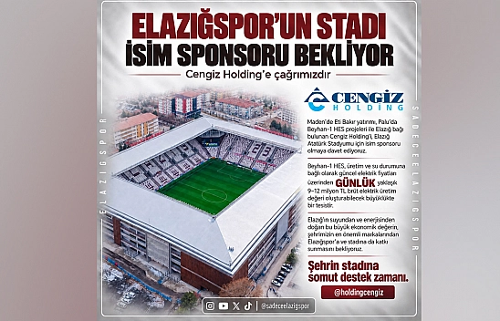 Elazığspor taraftarından Cengiz Holding'e stadyum isim sponsorluğu çağrısı