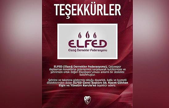 ELFED'den Elazığspor'a deplasman desteği