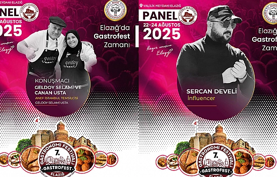 Festival başlıyor: Şefler ve fenomenler Elazığ'da buluşacak!