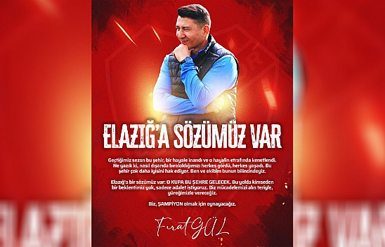 Fırat Gül'den Elazığspor taraftarına net mesaj: 'Elazığ'a Sözümüz Var'